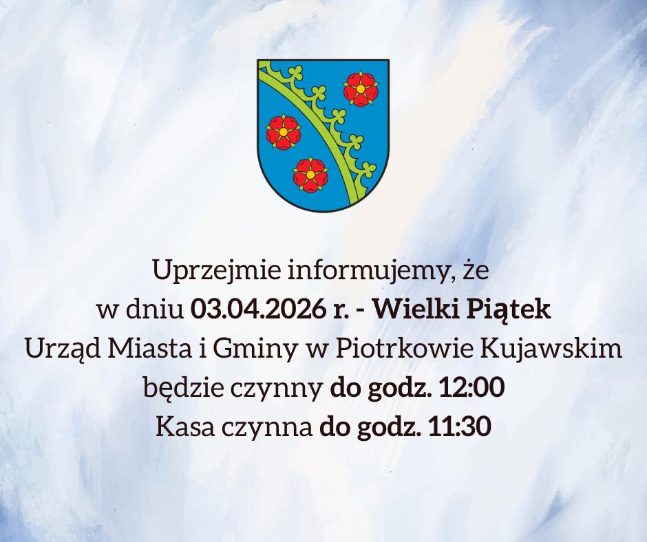 Informacja dot. godzin pracy w dniu 03.04.2025 r. - Wielki Piątek
